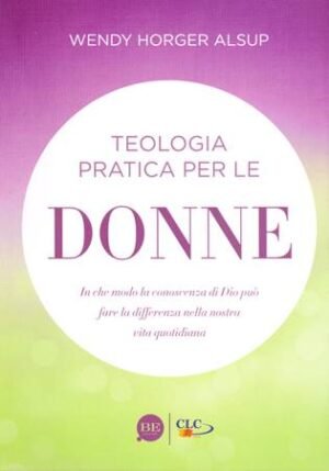 TEOLOGIA PRATICA PER LE DONNE